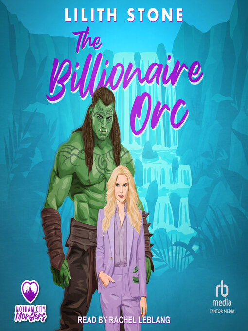 Title details for The Billionaire Orc by Lilith Stone - Available